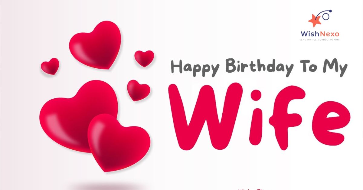 Birthday Wishes For Wife