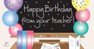 Birthday Wishes For Students From Teacher