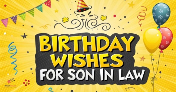 Birthday Wishes for Son-in-Law